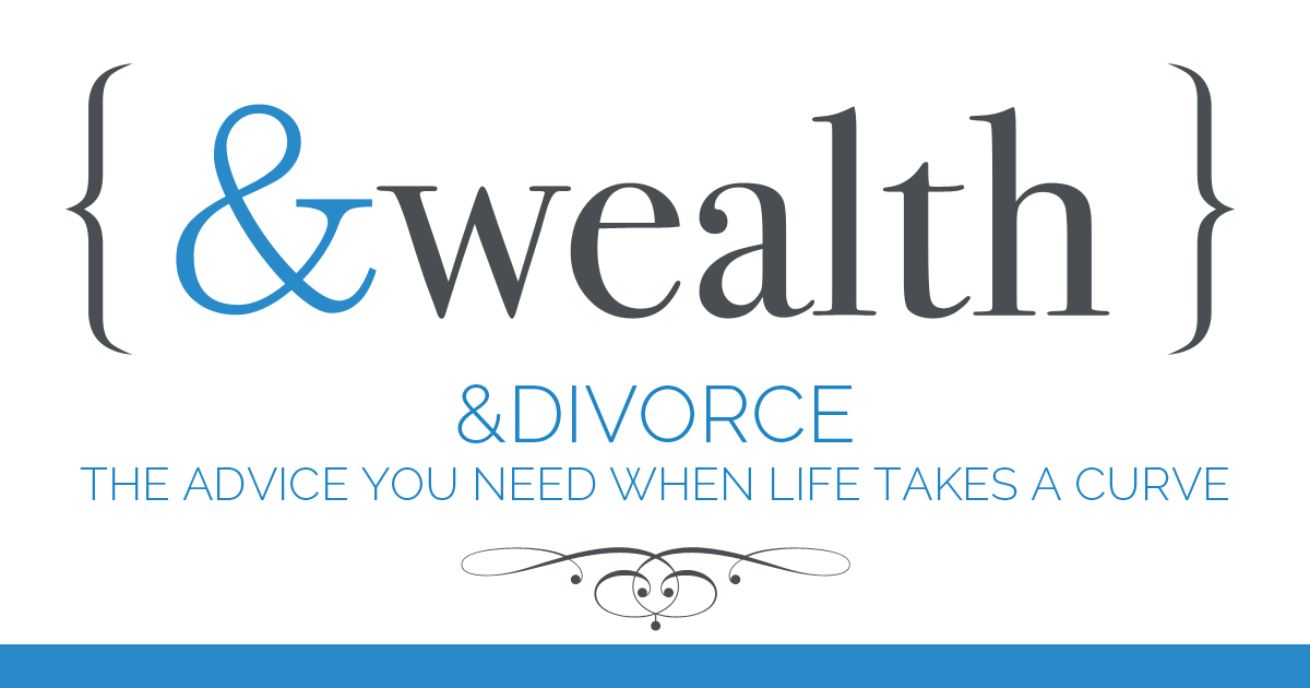 Divorce Financial Planning &Divorce &Wealth Partners LLC